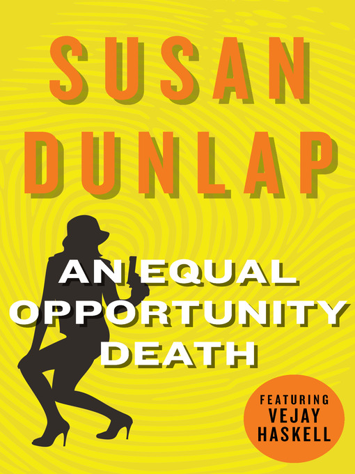Title details for An Equal Opportunity Death by Susan Dunlap - Available
